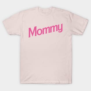 Mommy T-Shirt